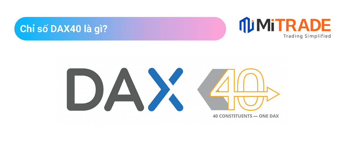 Cách đầu tư với chỉ số DAX40 trên sàn giao dịch tài chính